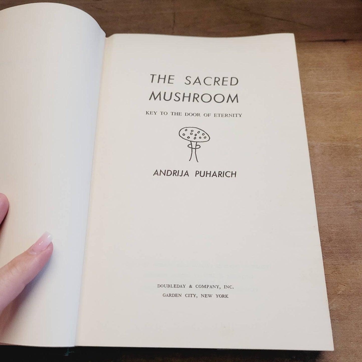 1959 The Sacred Mushroom Key to the Door of Eternity Andrija Puharich
