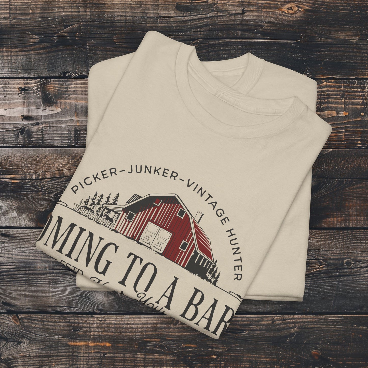 Coming to a Barn Near You, James and Jess' House of Goods, Graphic Heavy Duty T-Shirt