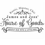 James and Jess' House of Goods